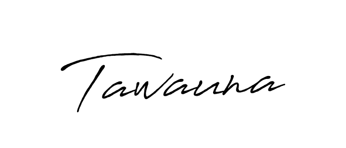 Make a beautiful signature design for name Tawauna. Use this online signature maker to create a handwritten signature for free. Tawauna signature style 7 images and pictures png