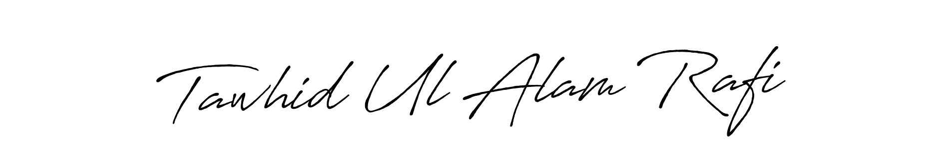 Also we have Tawhid Ul Alam Rafi name is the best signature style. Create professional handwritten signature collection using Antro_Vectra_Bolder autograph style. Tawhid Ul Alam Rafi signature style 7 images and pictures png