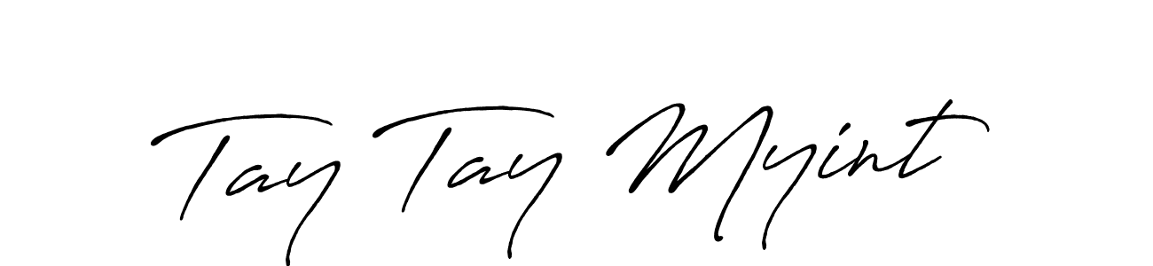 Use a signature maker to create a handwritten signature online. With this signature software, you can design (Antro_Vectra_Bolder) your own signature for name Tay Tay Myint. Tay Tay Myint signature style 7 images and pictures png