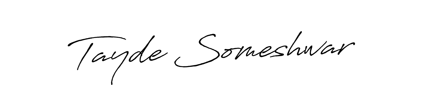 Make a beautiful signature design for name Tayde Someshwar. Use this online signature maker to create a handwritten signature for free. Tayde Someshwar signature style 7 images and pictures png