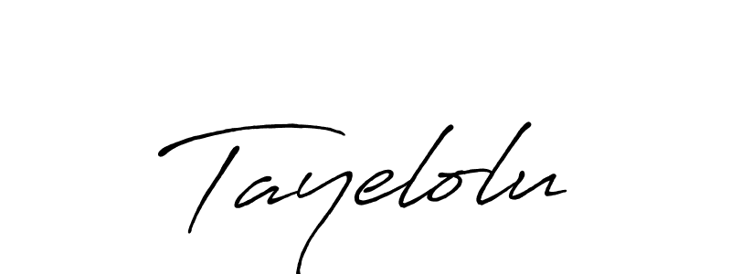 Tayelolu stylish signature style. Best Handwritten Sign (Antro_Vectra_Bolder) for my name. Handwritten Signature Collection Ideas for my name Tayelolu. Tayelolu signature style 7 images and pictures png