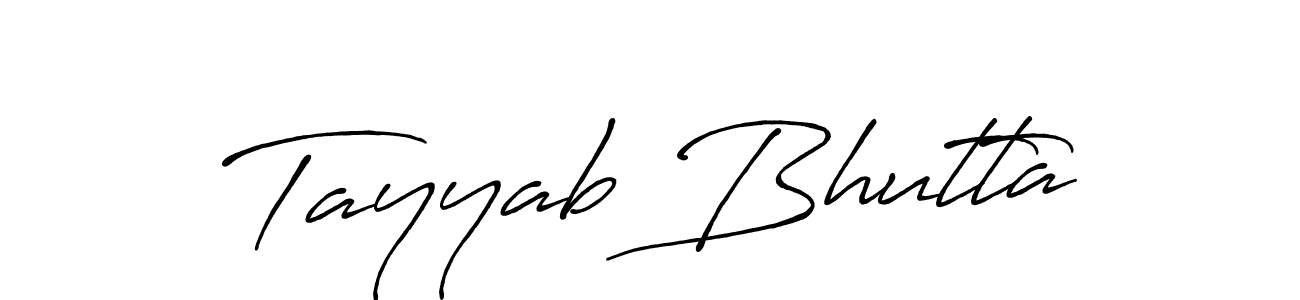 Design your own signature with our free online signature maker. With this signature software, you can create a handwritten (Antro_Vectra_Bolder) signature for name Tayyab Bhutta. Tayyab Bhutta signature style 7 images and pictures png