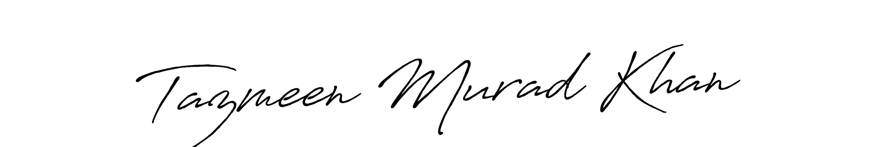 How to make Tazmeen Murad Khan name signature. Use Antro_Vectra_Bolder style for creating short signs online. This is the latest handwritten sign. Tazmeen Murad Khan signature style 7 images and pictures png