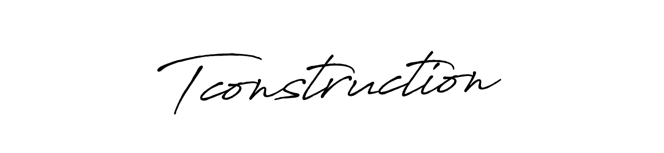 Make a beautiful signature design for name Tconstruction. With this signature (Antro_Vectra_Bolder) style, you can create a handwritten signature for free. Tconstruction signature style 7 images and pictures png