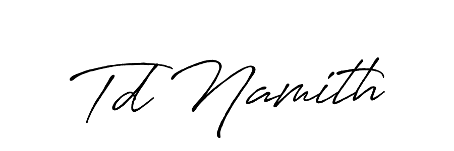 It looks lik you need a new signature style for name Td Namith. Design unique handwritten (Antro_Vectra_Bolder) signature with our free signature maker in just a few clicks. Td Namith signature style 7 images and pictures png