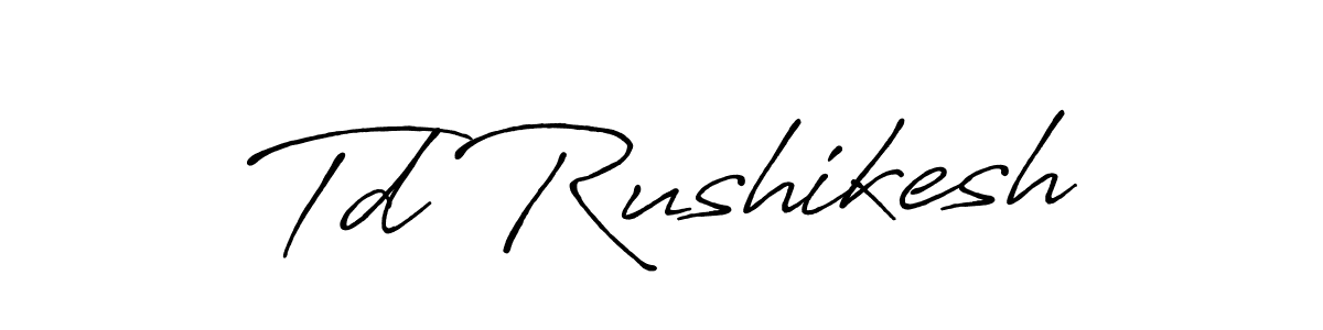 It looks lik you need a new signature style for name Td Rushikesh. Design unique handwritten (Antro_Vectra_Bolder) signature with our free signature maker in just a few clicks. Td Rushikesh signature style 7 images and pictures png