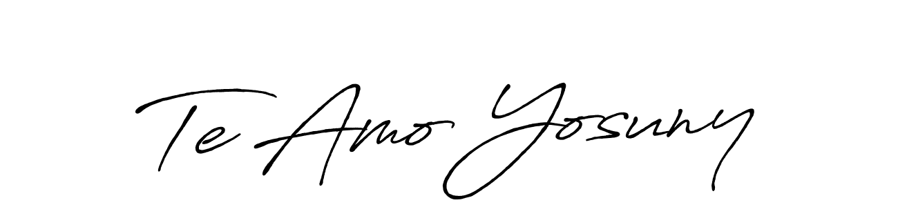 Make a beautiful signature design for name Te Amo Yosuny. With this signature (Antro_Vectra_Bolder) style, you can create a handwritten signature for free. Te Amo Yosuny signature style 7 images and pictures png