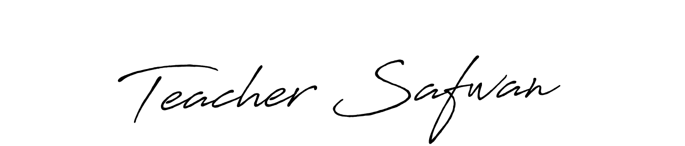 Make a beautiful signature design for name Teacher Safwan. With this signature (Antro_Vectra_Bolder) style, you can create a handwritten signature for free. Teacher Safwan signature style 7 images and pictures png
