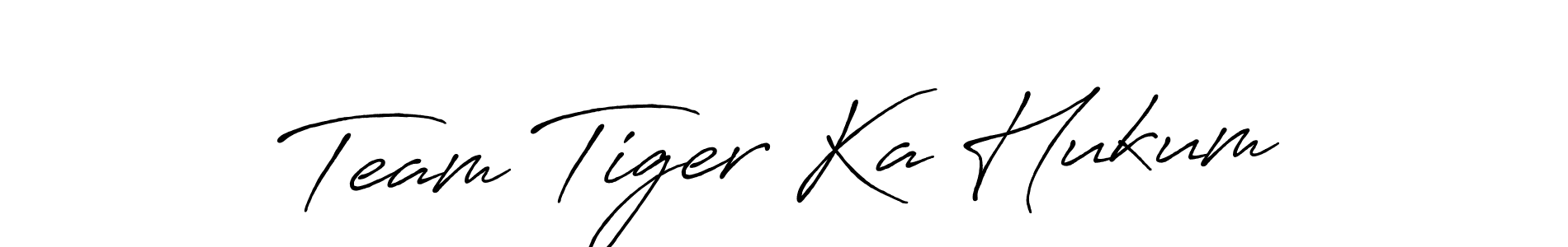 Also we have Team Tiger Ka Hukum name is the best signature style. Create professional handwritten signature collection using Antro_Vectra_Bolder autograph style. Team Tiger Ka Hukum signature style 7 images and pictures png