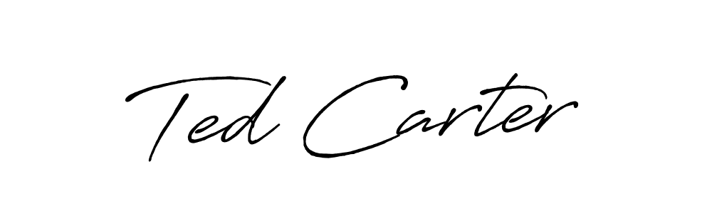 You should practise on your own different ways (Antro_Vectra_Bolder) to write your name (Ted Carter) in signature. don't let someone else do it for you. Ted Carter signature style 7 images and pictures png