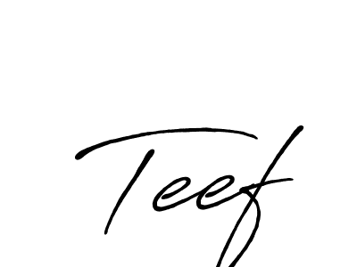 You should practise on your own different ways (Antro_Vectra_Bolder) to write your name (Teef) in signature. don't let someone else do it for you. Teef signature style 7 images and pictures png