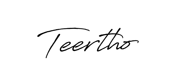 Also You can easily find your signature by using the search form. We will create Teertho name handwritten signature images for you free of cost using Antro_Vectra_Bolder sign style. Teertho signature style 7 images and pictures png