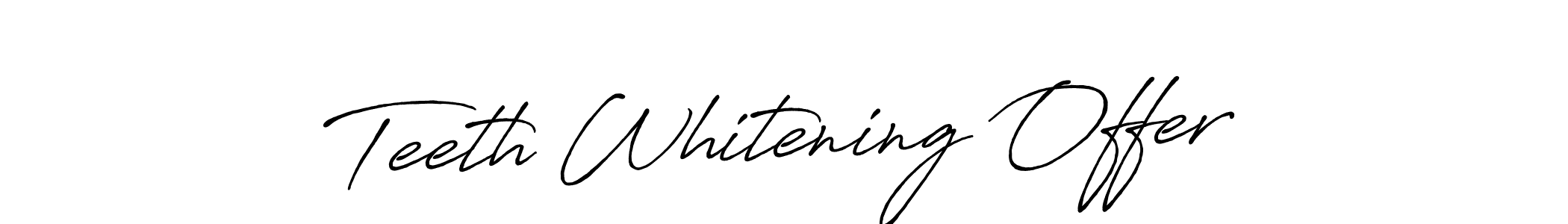 How to make Teeth Whitening Offer signature? Antro_Vectra_Bolder is a professional autograph style. Create handwritten signature for Teeth Whitening Offer name. Teeth Whitening Offer signature style 7 images and pictures png