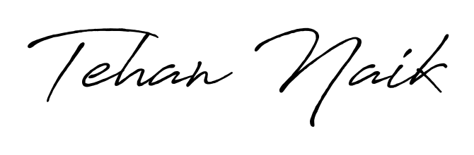 Create an unforgettable impression when signing with Tehan Naik name styled in Antro_Vectra_Bolder typography. 100% free online generator. Tehan Naik signature style 7 images and pictures png