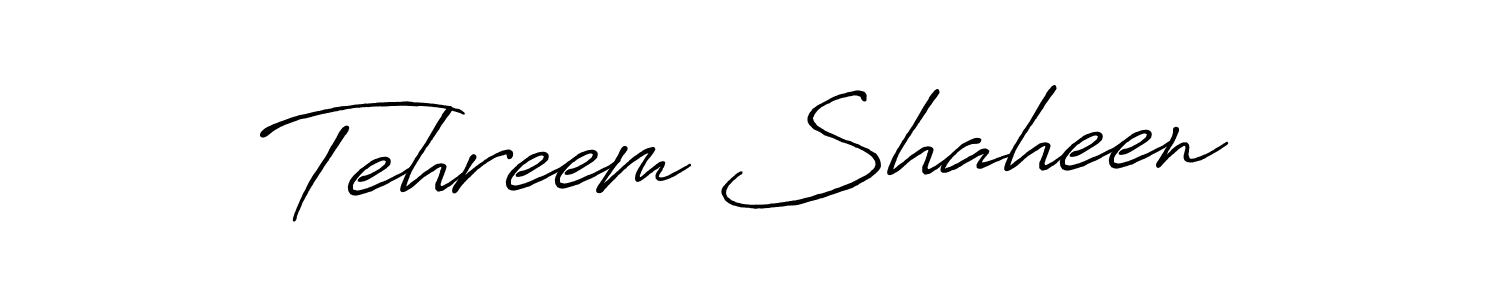 Tehreem Shaheen stylish signature style. Best Handwritten Sign (Antro_Vectra_Bolder) for my name. Handwritten Signature Collection Ideas for my name Tehreem Shaheen. Tehreem Shaheen signature style 7 images and pictures png