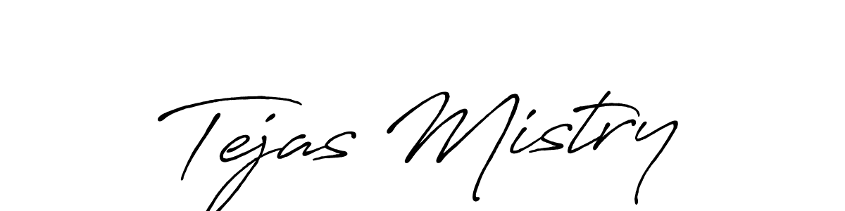 if you are searching for the best signature style for your name Tejas Mistry. so please give up your signature search. here we have designed multiple signature styles  using Antro_Vectra_Bolder. Tejas Mistry signature style 7 images and pictures png