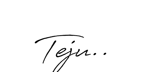 Teju.. stylish signature style. Best Handwritten Sign (Antro_Vectra_Bolder) for my name. Handwritten Signature Collection Ideas for my name Teju... Teju.. signature style 7 images and pictures png