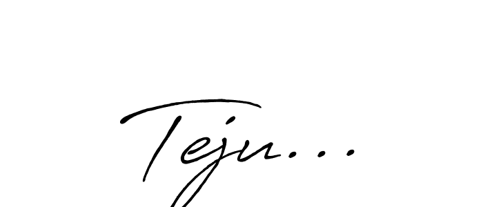 You should practise on your own different ways (Antro_Vectra_Bolder) to write your name (Teju...) in signature. don't let someone else do it for you. Teju... signature style 7 images and pictures png