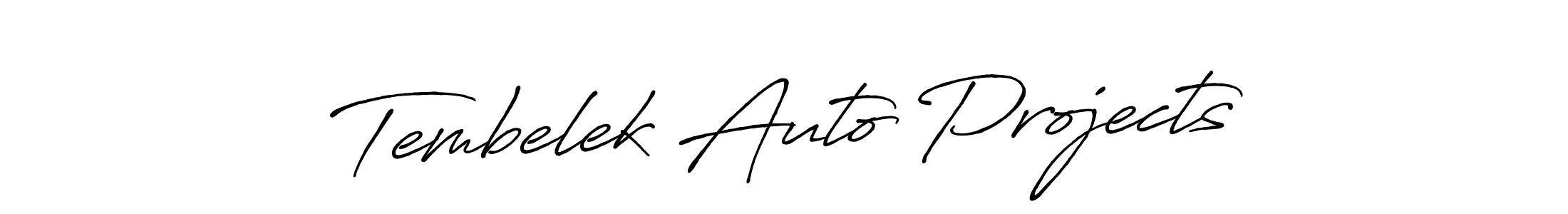 Also we have Tembelek Auto Projects name is the best signature style. Create professional handwritten signature collection using Antro_Vectra_Bolder autograph style. Tembelek Auto Projects signature style 7 images and pictures png