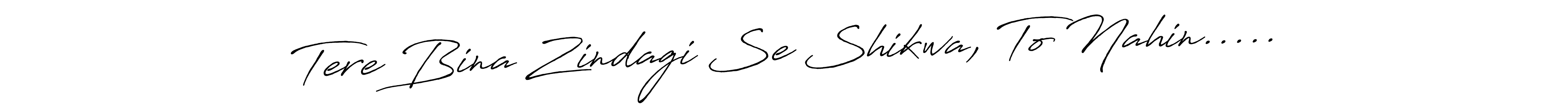 You can use this online signature creator to create a handwritten signature for the name Tere Bina Zindagi Se Shikwa, To Nahin...... This is the best online autograph maker. Tere Bina Zindagi Se Shikwa, To Nahin..... signature style 7 images and pictures png