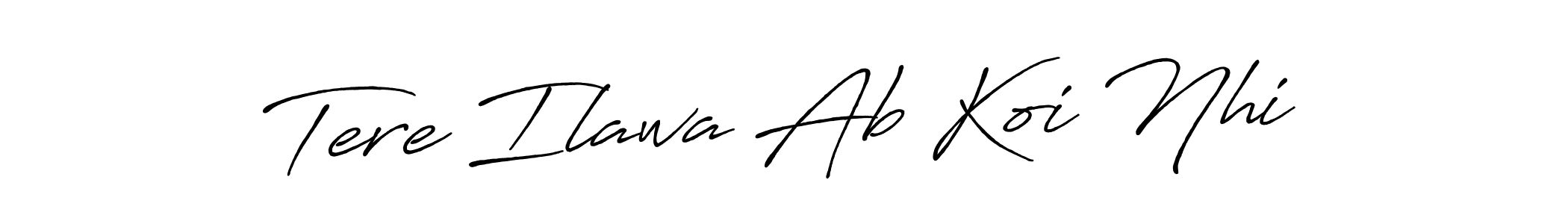 You can use this online signature creator to create a handwritten signature for the name Tere Ilawa Ab Koi Nhi. This is the best online autograph maker. Tere Ilawa Ab Koi Nhi signature style 7 images and pictures png