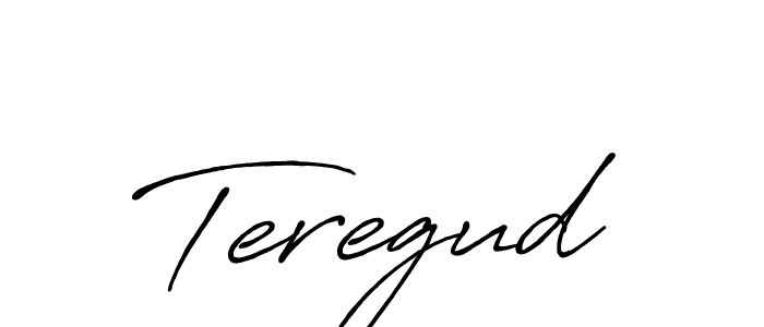 Make a short Teregud signature style. Manage your documents anywhere anytime using Antro_Vectra_Bolder. Create and add eSignatures, submit forms, share and send files easily. Teregud signature style 7 images and pictures png