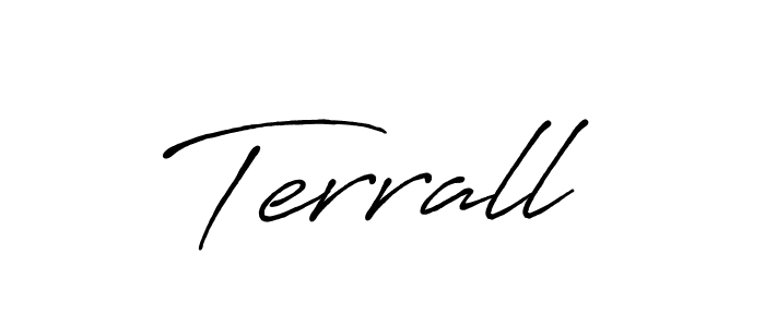 It looks lik you need a new signature style for name Terrall. Design unique handwritten (Antro_Vectra_Bolder) signature with our free signature maker in just a few clicks. Terrall signature style 7 images and pictures png