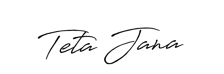 How to make Teta Jana name signature. Use Antro_Vectra_Bolder style for creating short signs online. This is the latest handwritten sign. Teta Jana signature style 7 images and pictures png