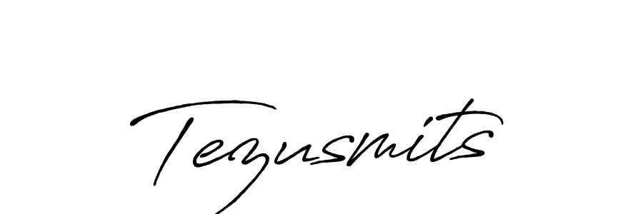 Also we have Tezusmits name is the best signature style. Create professional handwritten signature collection using Antro_Vectra_Bolder autograph style. Tezusmits signature style 7 images and pictures png
