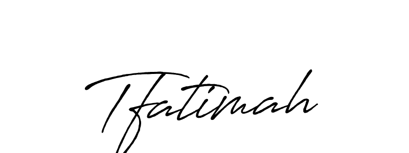 Make a beautiful signature design for name Tfatimah. With this signature (Antro_Vectra_Bolder) style, you can create a handwritten signature for free. Tfatimah signature style 7 images and pictures png