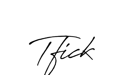 You should practise on your own different ways (Antro_Vectra_Bolder) to write your name (Tfick) in signature. don't let someone else do it for you. Tfick signature style 7 images and pictures png