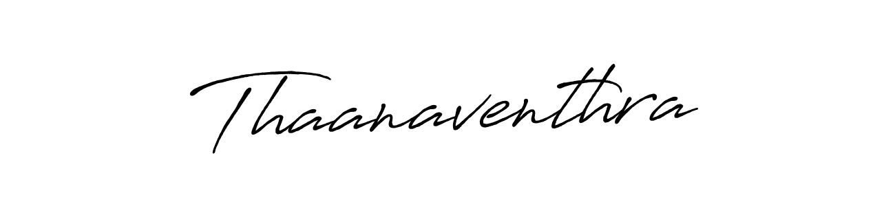 Once you've used our free online signature maker to create your best signature Antro_Vectra_Bolder style, it's time to enjoy all of the benefits that Thaanaventhra name signing documents. Thaanaventhra signature style 7 images and pictures png