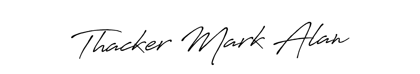 Antro_Vectra_Bolder is a professional signature style that is perfect for those who want to add a touch of class to their signature. It is also a great choice for those who want to make their signature more unique. Get Thacker Mark Alan name to fancy signature for free. Thacker Mark Alan signature style 7 images and pictures png