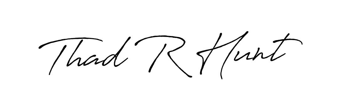 Use a signature maker to create a handwritten signature online. With this signature software, you can design (Antro_Vectra_Bolder) your own signature for name Thad R Hunt. Thad R Hunt signature style 7 images and pictures png
