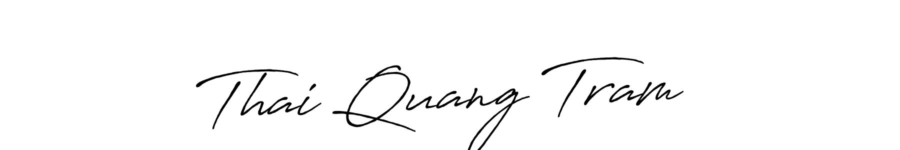 Antro_Vectra_Bolder is a professional signature style that is perfect for those who want to add a touch of class to their signature. It is also a great choice for those who want to make their signature more unique. Get Thai Quang Tram   name to fancy signature for free. Thai Quang Tram   signature style 7 images and pictures png