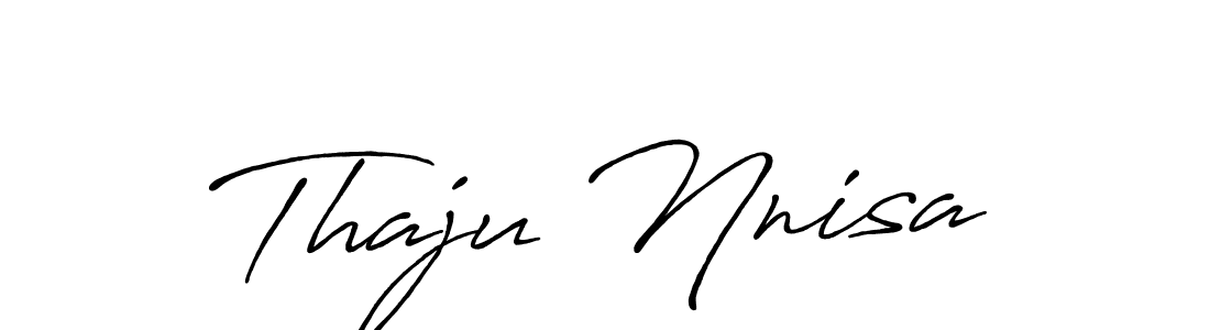 How to make Thaju Nnisa name signature. Use Antro_Vectra_Bolder style for creating short signs online. This is the latest handwritten sign. Thaju Nnisa signature style 7 images and pictures png