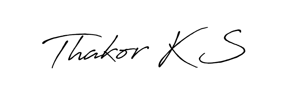 Also we have Thakor K S name is the best signature style. Create professional handwritten signature collection using Antro_Vectra_Bolder autograph style. Thakor K S signature style 7 images and pictures png