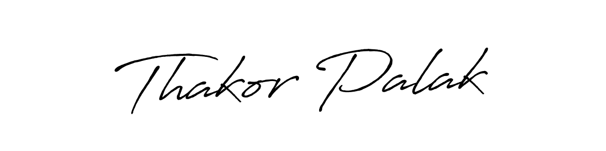 Make a beautiful signature design for name Thakor Palak. With this signature (Antro_Vectra_Bolder) style, you can create a handwritten signature for free. Thakor Palak signature style 7 images and pictures png