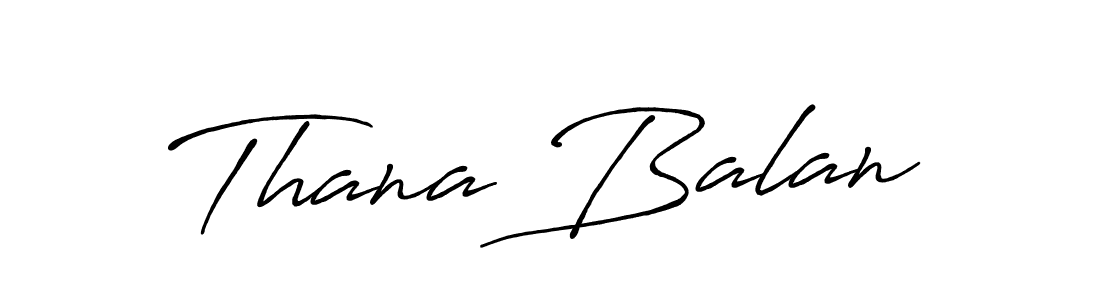 How to make Thana Balan signature? Antro_Vectra_Bolder is a professional autograph style. Create handwritten signature for Thana Balan name. Thana Balan signature style 7 images and pictures png