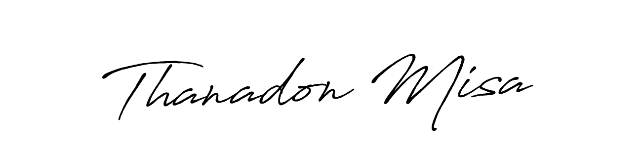 Thanadon Misa stylish signature style. Best Handwritten Sign (Antro_Vectra_Bolder) for my name. Handwritten Signature Collection Ideas for my name Thanadon Misa. Thanadon Misa signature style 7 images and pictures png