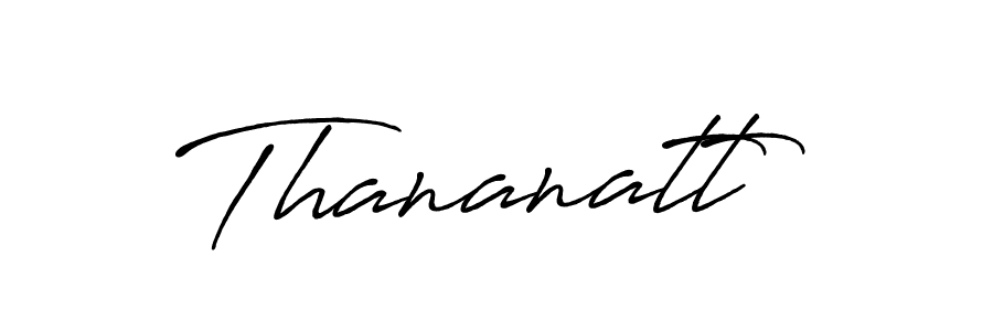 Create a beautiful signature design for name Thananatt. With this signature (Antro_Vectra_Bolder) fonts, you can make a handwritten signature for free. Thananatt signature style 7 images and pictures png