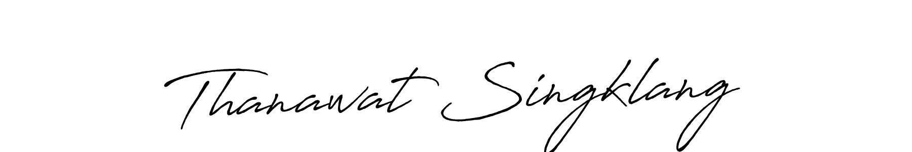 Use a signature maker to create a handwritten signature online. With this signature software, you can design (Antro_Vectra_Bolder) your own signature for name Thanawat Singklang. Thanawat Singklang signature style 7 images and pictures png