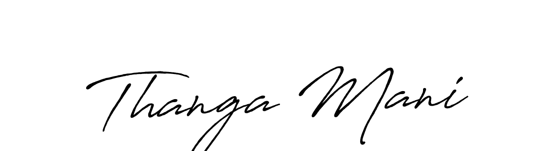 Thanga Mani stylish signature style. Best Handwritten Sign (Antro_Vectra_Bolder) for my name. Handwritten Signature Collection Ideas for my name Thanga Mani. Thanga Mani signature style 7 images and pictures png
