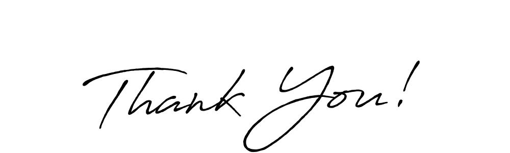 Similarly Antro_Vectra_Bolder is the best handwritten signature design. Signature creator online .You can use it as an online autograph creator for name Thank You!. Thank You! signature style 7 images and pictures png