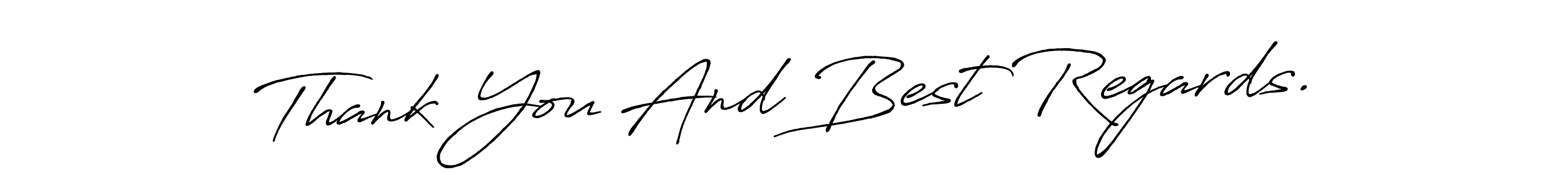 It looks lik you need a new signature style for name Thank You And Best Regards.. Design unique handwritten (Antro_Vectra_Bolder) signature with our free signature maker in just a few clicks. Thank You And Best Regards. signature style 7 images and pictures png