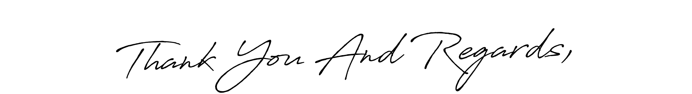 Once you've used our free online signature maker to create your best signature Antro_Vectra_Bolder style, it's time to enjoy all of the benefits that Thank You And Regards, name signing documents. Thank You And Regards, signature style 7 images and pictures png