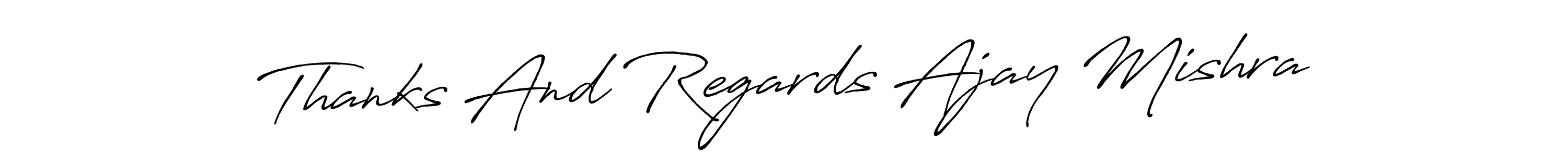 Once you've used our free online signature maker to create your best signature Antro_Vectra_Bolder style, it's time to enjoy all of the benefits that Thanks And Regards Ajay Mishra name signing documents. Thanks And Regards Ajay Mishra signature style 7 images and pictures png