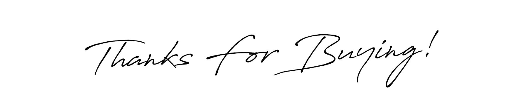 Make a beautiful signature design for name Thanks For Buying!. Use this online signature maker to create a handwritten signature for free. Thanks For Buying! signature style 7 images and pictures png