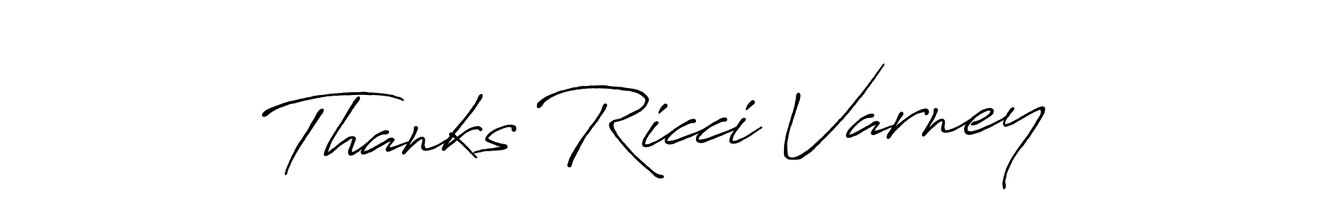 How to make Thanks Ricci Varney name signature. Use Antro_Vectra_Bolder style for creating short signs online. This is the latest handwritten sign. Thanks Ricci Varney signature style 7 images and pictures png