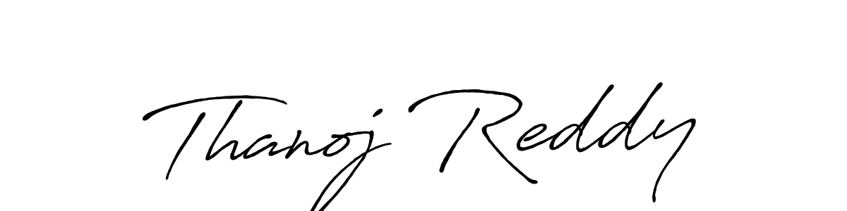 You should practise on your own different ways (Antro_Vectra_Bolder) to write your name (Thanoj Reddy) in signature. don't let someone else do it for you. Thanoj Reddy signature style 7 images and pictures png